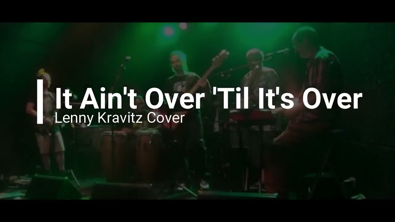It Ain’t Over ’Til It’s Over — Lenny Kravitz | Reprise en jam à Colmar