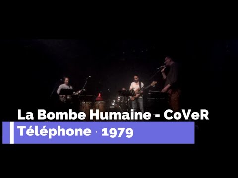La Bombe Humaine — Téléphone | Reprise en jam au Grillen, à Colmar